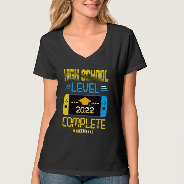 2022 High School Level Complete Video Gamer Gradua T-Shirt (Front)