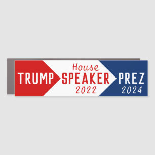 2022 House Speaker Trump President 2024 Car Magnet