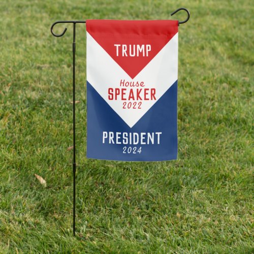 2022 House Speaker Trump President 2024 Garden Flag