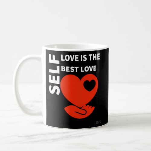 2022 Learn To Self Love Coffee Mug