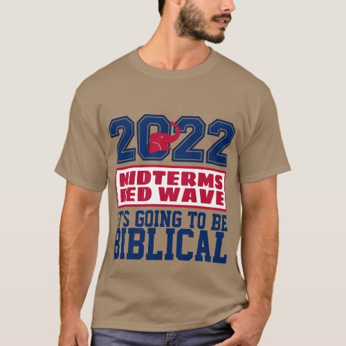 2022 MIDTERMS RED WAVE BIBLICAL T_Shirt