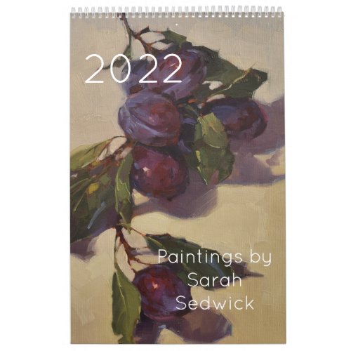 2022 Paintings by Sarah Sedwick Calendar