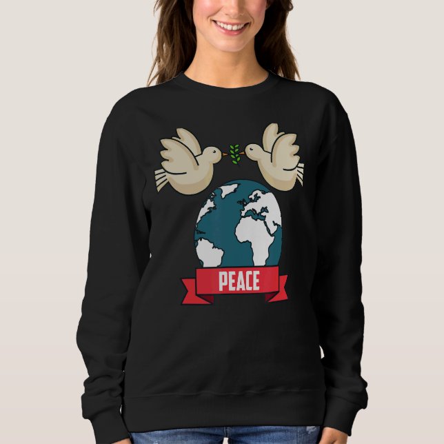 2022 Peace Global Peace International Unity Love P Sweatshirt (Front)