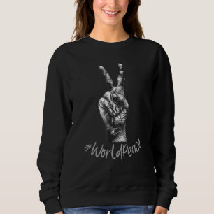2022 Peace Global Peace International Unity Love P Sweatshirt