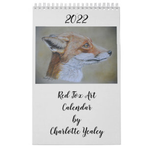 2022 Red Fox Art Calendar by Charotte Yealey