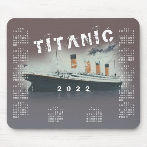 2022 RMS Titanic Hot Grey Calendar  Mouse Pad