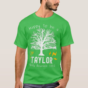 2022 Taylor Family Reunion Tree Summer Party Last  T-Shirt
