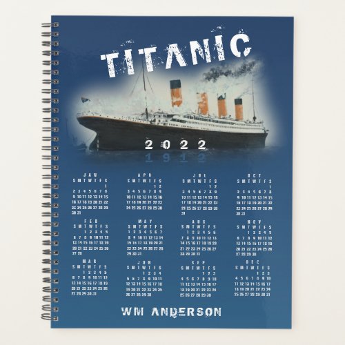 2022 Titanic Blue Calendar Planner