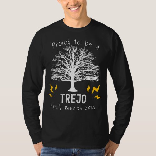 2022 Trejo Family Reunion Tree Summer Party Last N T_Shirt