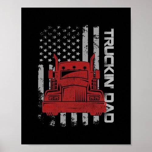 2022 Truckin Dad USA Flag Fathers Day Gift For Poster