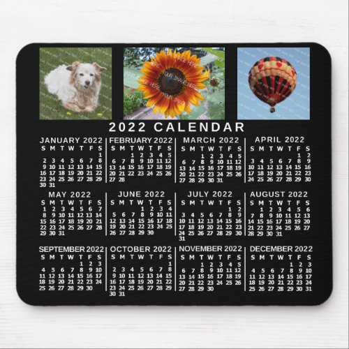 2022 Year Monthly Calendar Black Custom 3 Photos Mouse Pad