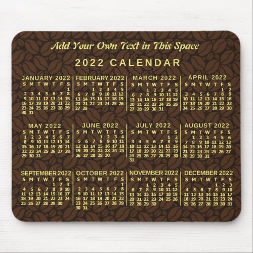 2022 Year Monthly Calendar Coffee Bean Custom Text Mouse Pad