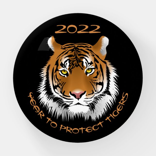 2022 Year to Protect Tigers Paperweight (Front)