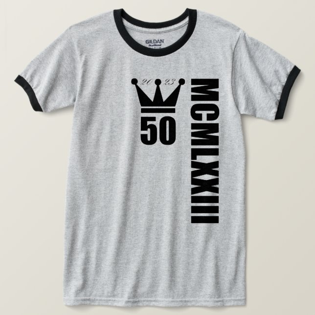 2023 Born in 1973 Roman Numerals 50th Anniversary  T-Shirt (Design Front)