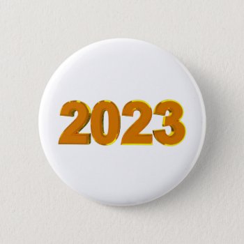 2023 Button by ChristmasTimeByDarla at Zazzle