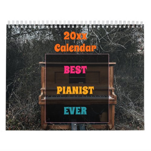 2023 Calendar For Best Pianist Ever