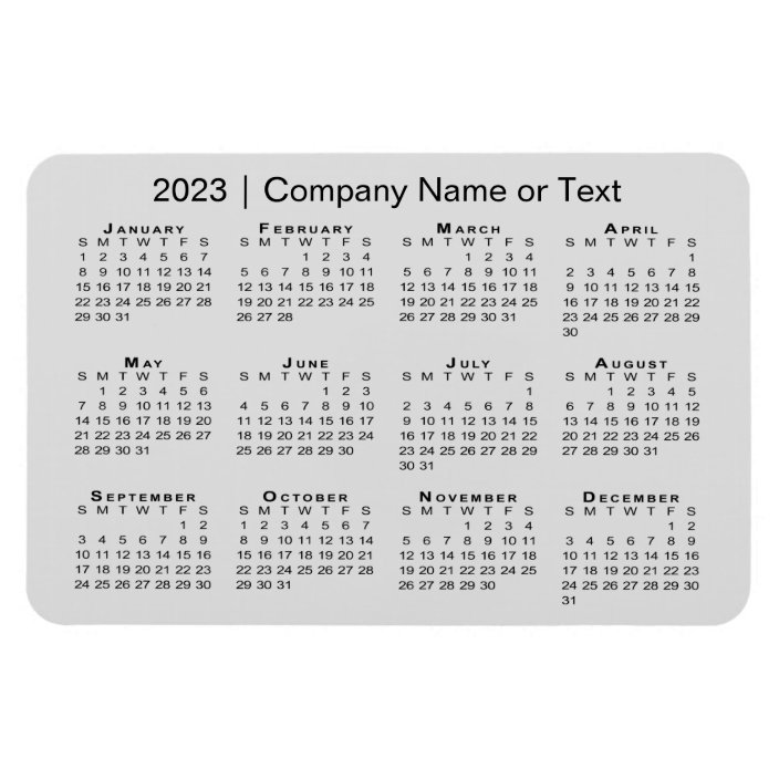 2023 Calendar with Custom Text Gray Magnet | Zazzle