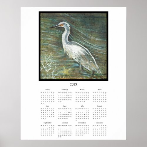2023 Egret Shorebird Wading In Water Calendar Poster