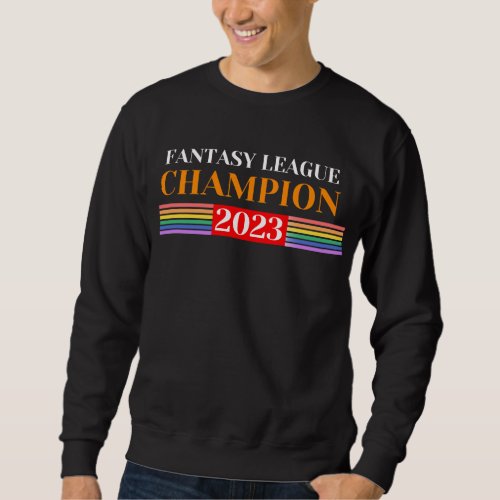 2023 Fantasy Football Champion Sweatshirt