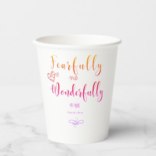 2023 Fearfully And Wonderfully Made   Paper Cups