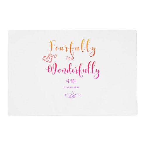 2023 Fearfully And Wonderfully Made  Placemat