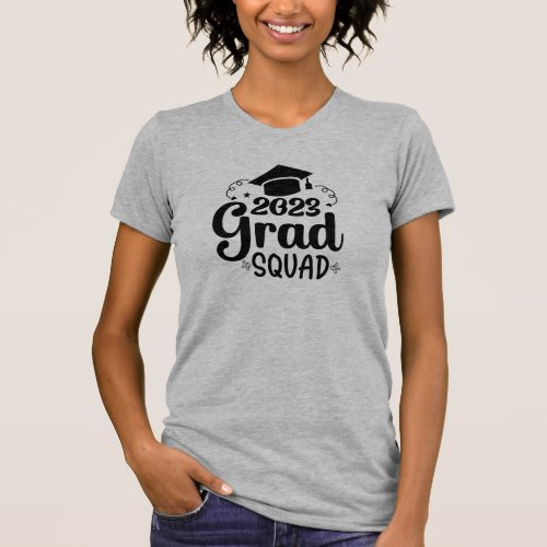 2023 Graduation grad squad cap tassel celebrate T_Shirt