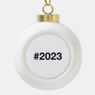 2023 Hashtag 3rd birthday 3 years Ceramic Ball Christmas Ornament