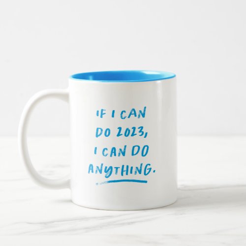 2023 inspirational funny blue Two_Tone coffee mug