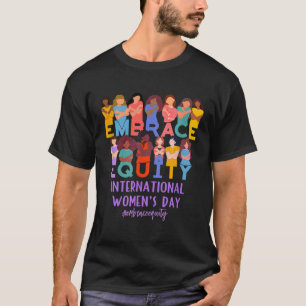2023 International Women's Day IWD Embrace Equity T-Shirt