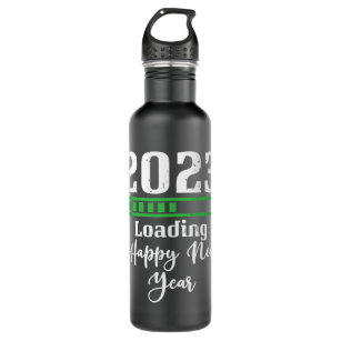 2023 Loading Happy New Year's Day Party Graphic Ta Stainless Steel Water Bottle