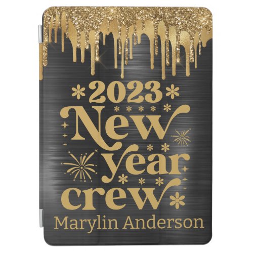 2023 NEW YEAR CREW BLACK  GOLD GLITTER DRIP iPad AIR COVER