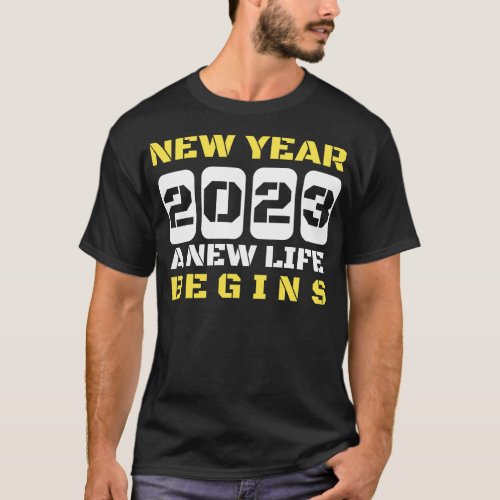 2023 New Year Odometer A new life begins T_Shirt