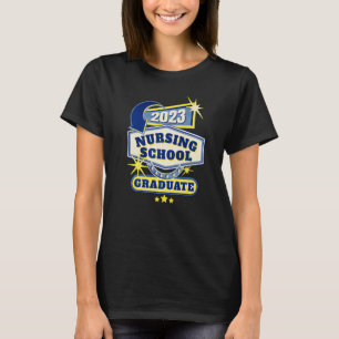 2023 Nursing School Graduate BSN Grad Nurse Gradua T-Shirt