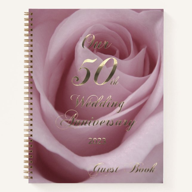 2023 Rose Golden Wedding Our 50th Anniversary Notebook (Front)