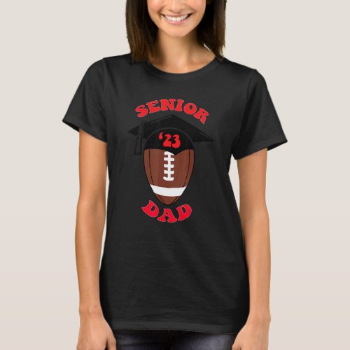 2023 Senior Football Dad T_Shirt