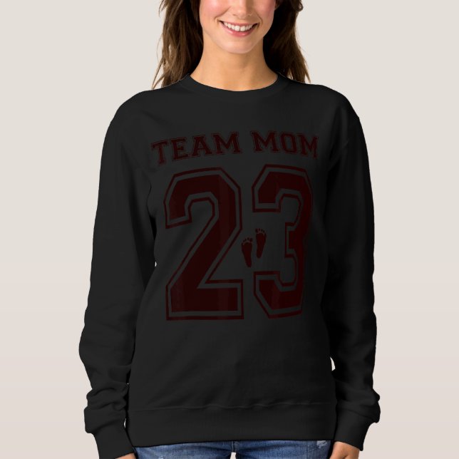 2023 Team Mom Pregnancy Ivf Reveal Baby Shower Ado Sweatshirt (Front)