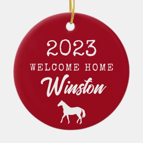 2023 Welcome Home Horse Name Equestrian Christmas Ceramic Ornament