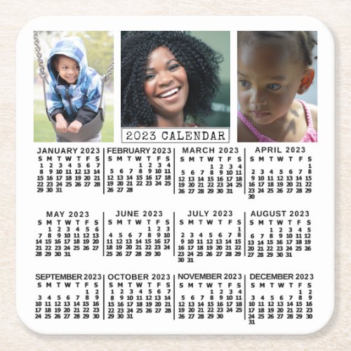 2023 Year Calendar White  3 Photo Collage Custom Square Paper Coaster
