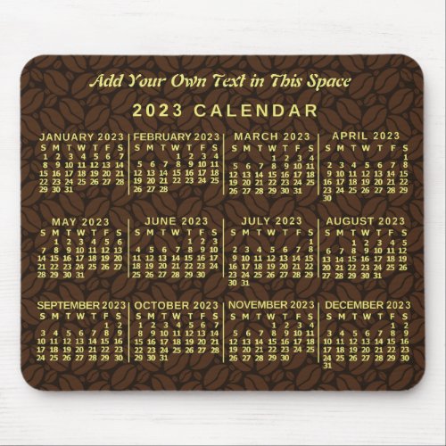 2023 Year Monthly Calendar Coffee Bean Custom Text Mouse Pad