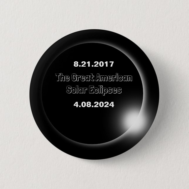 2024 & 2017 Double Dated Solar Eclipse Button (Front)