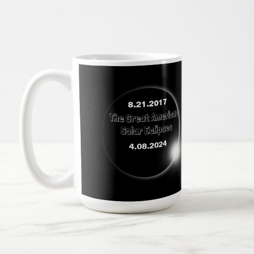 2024  2017 Double Dated Solar Eclipse Coffee Mug