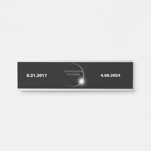 2024  2017 Double Dated Solar Eclipse Door Sign