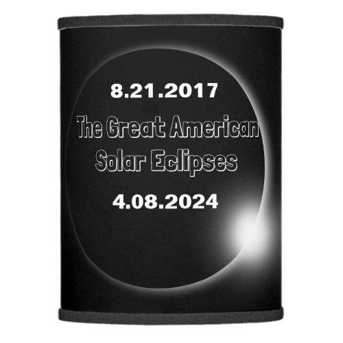 2024  2017 Double Dated Solar Eclipse Lamp Shade