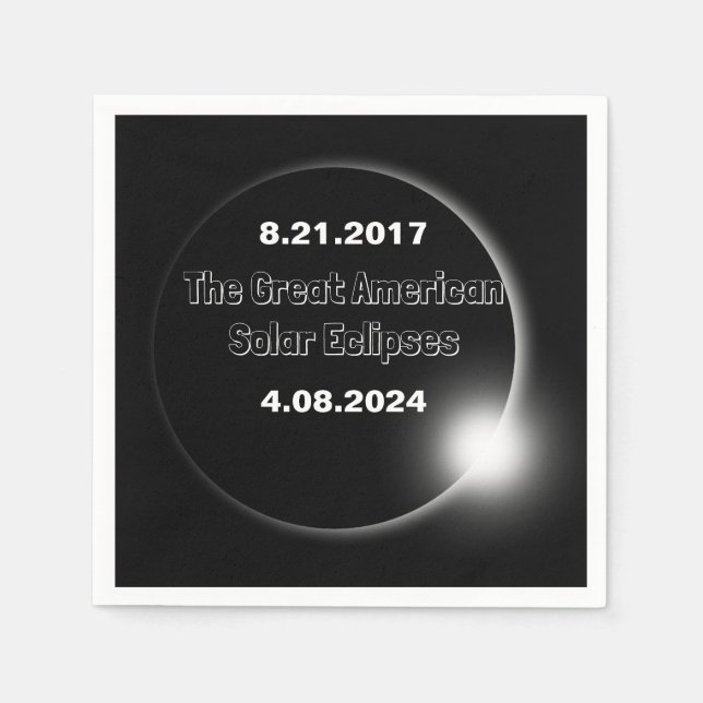 2024 & 2017 Double Dated Solar Eclipse Napkins (Front)