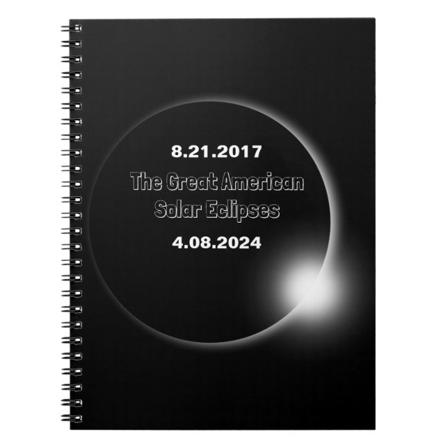 2024 & 2017 Double Dated Solar Eclipse Notebook (Front)
