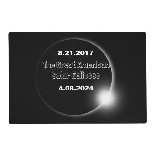 2024  2017 Double Dated Solar Eclipse Placemat