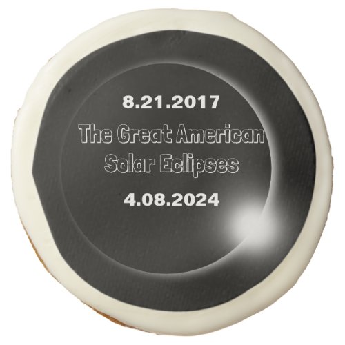 2024  2017 Double Dated Solar Eclipse Sugar Cookie