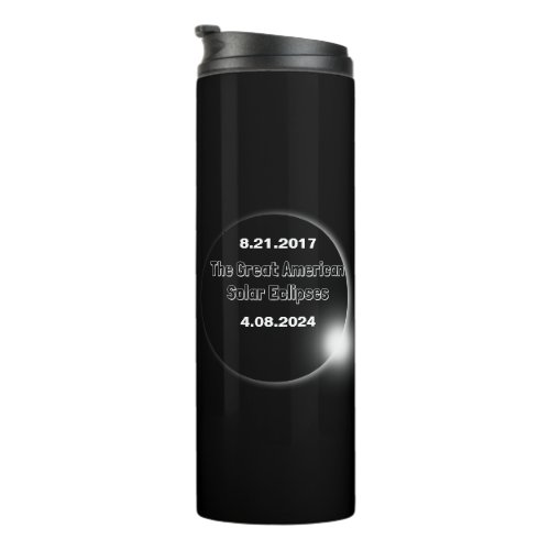 2024  2017 Double Dated Solar Eclipse Thermal Tumbler