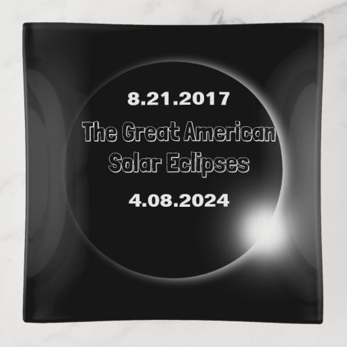 2024  2017 Double Dated Solar Eclipse Trinket Tray