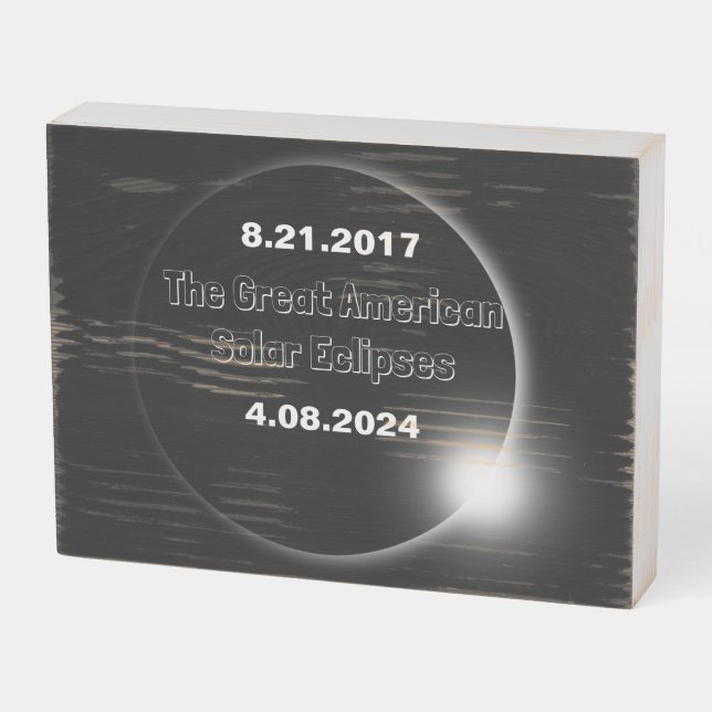 2024 & 2017 Double Dated Solar Eclipse Wooden Box Sign (Angled Horizontal)